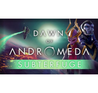 Dawn of Andromeda: Subterfuge (PC) klíč Steam